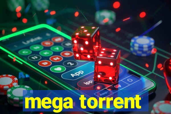 mega torrent